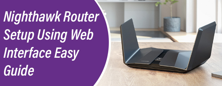 Nighthawk Router Setup Using Web Interface Easy Guide