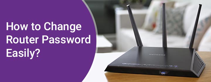How to Change Router Password Easily?